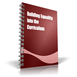 Building Equality into the Curriculum