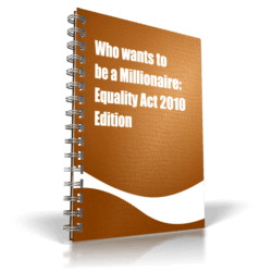 Who wants to be a Millionaire - Equality Act 2010